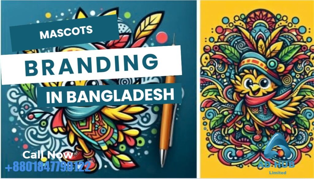 Using Mascots for Brand Promotion in Bangladesh: A Timeless Strategy