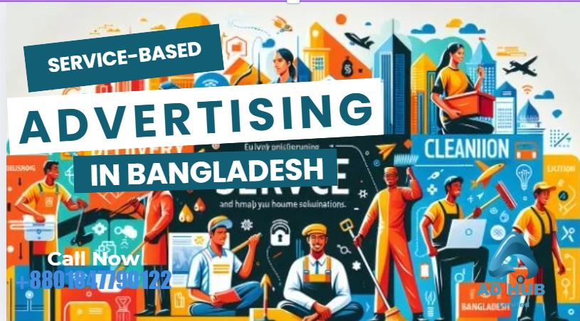 Service-Based Advertising in Bangladesh: How to Market Intangibles